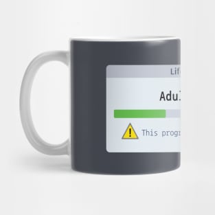 Life Update Adulting Mug